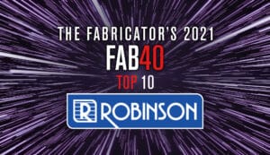 Read more about the article Robinson moves into the top 10 on “The Fabricator” FAB 40 list